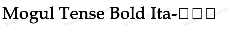Mogul Tense Bold Ita字体转换 Mogul Tense Bold Ita字体转换